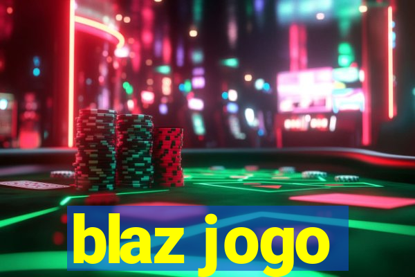 blaz jogo